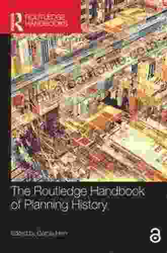 The Routledge Handbook Of Planning History