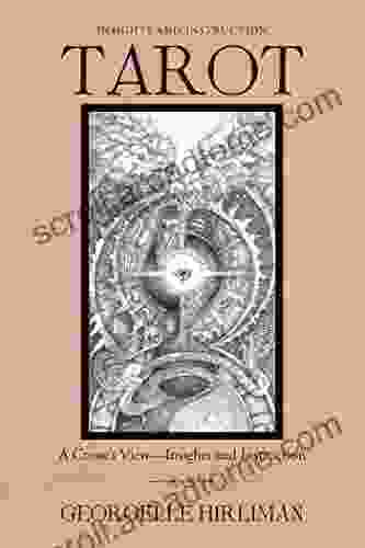 Tarot: A Crone S View Insights And Instruction