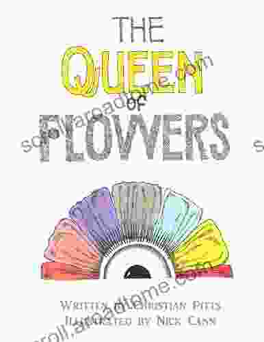 The Queen Of Flowers (Life Lessons For Children)