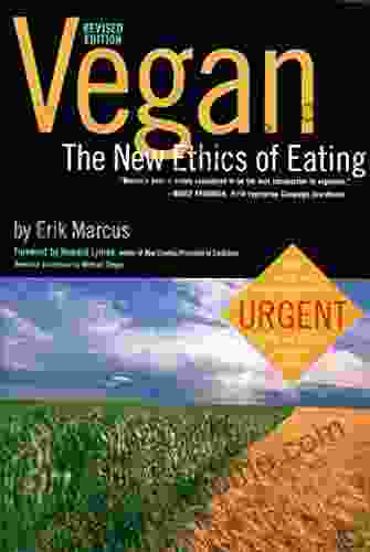 Vegan: The New Ethics of Eating