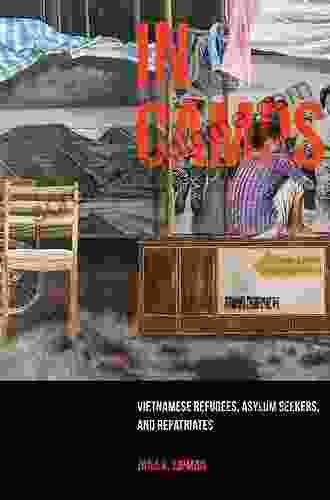 In Camps: Vietnamese Refugees Asylum Seekers And Repatriates (Critical Refugee Studies 1)